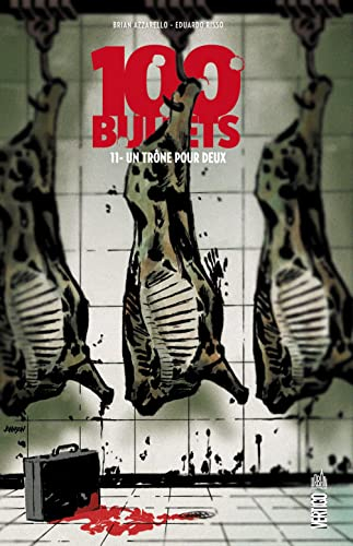 100 bullets. Vol. 11. Un trône pour deux