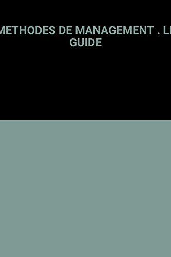 méthodes de management : le guide