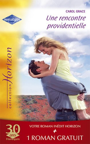 Une rencontre providentielle. Marié malgré lui