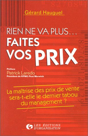 Rien ne va plus... faites vos prix : la maîtrise des prix de vente sera-t-elle le dernier tabou du m