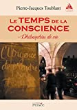 Le temps de la conscience - Philosophies de vie