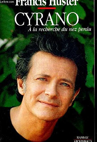 Cyrano de Bergerac : à la recherche du nez perdu
