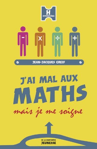 J'ai mal aux maths, mais je me soigne