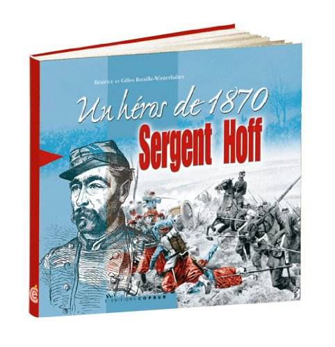 Sergent Hoff, un héros de 1870