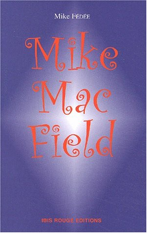 Mike Mac Field
