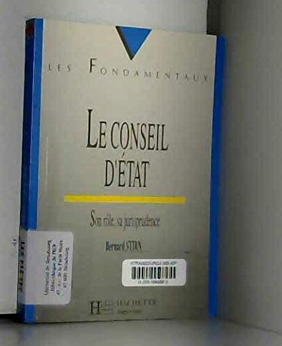 Le Conseil d'Etat : son rôle, sa jurisprudence
