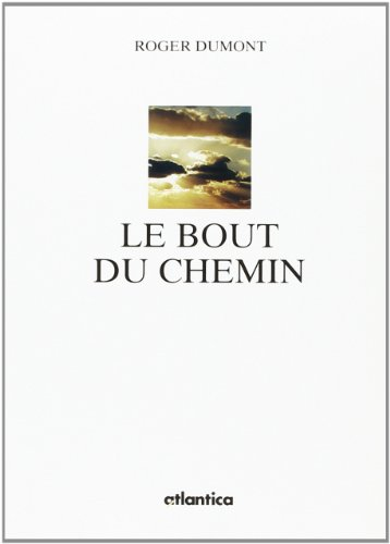 Le bout du chemin