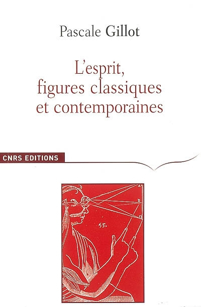 L'esprit, figures classiques et contemporaines
