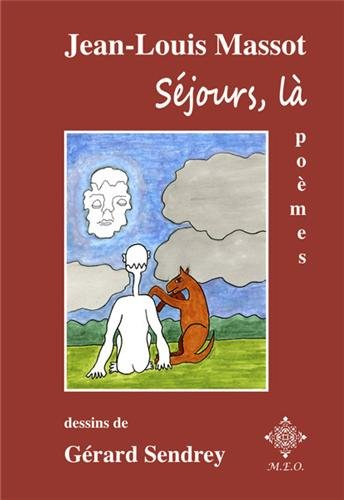 Séjours, là. D'autres vies : poèmes