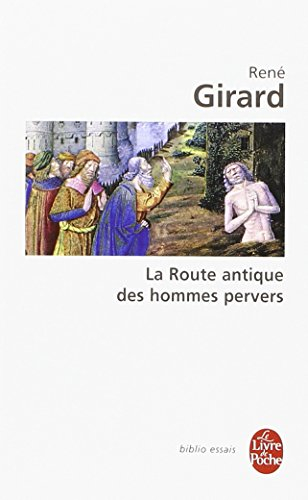 La route antique des hommes pervers