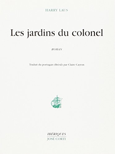 Les jardins du colonel