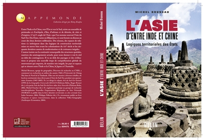 L'Asie d'entre Inde et Chine : logiques territoriales des Etats