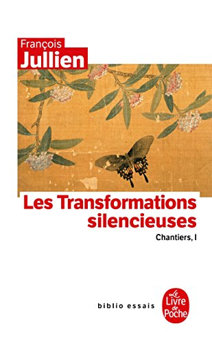 Chantiers. Vol. 1. Les transformations silencieuses