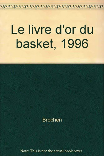 Le livre d'or du basket 1996