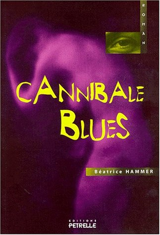 Cannibale blues