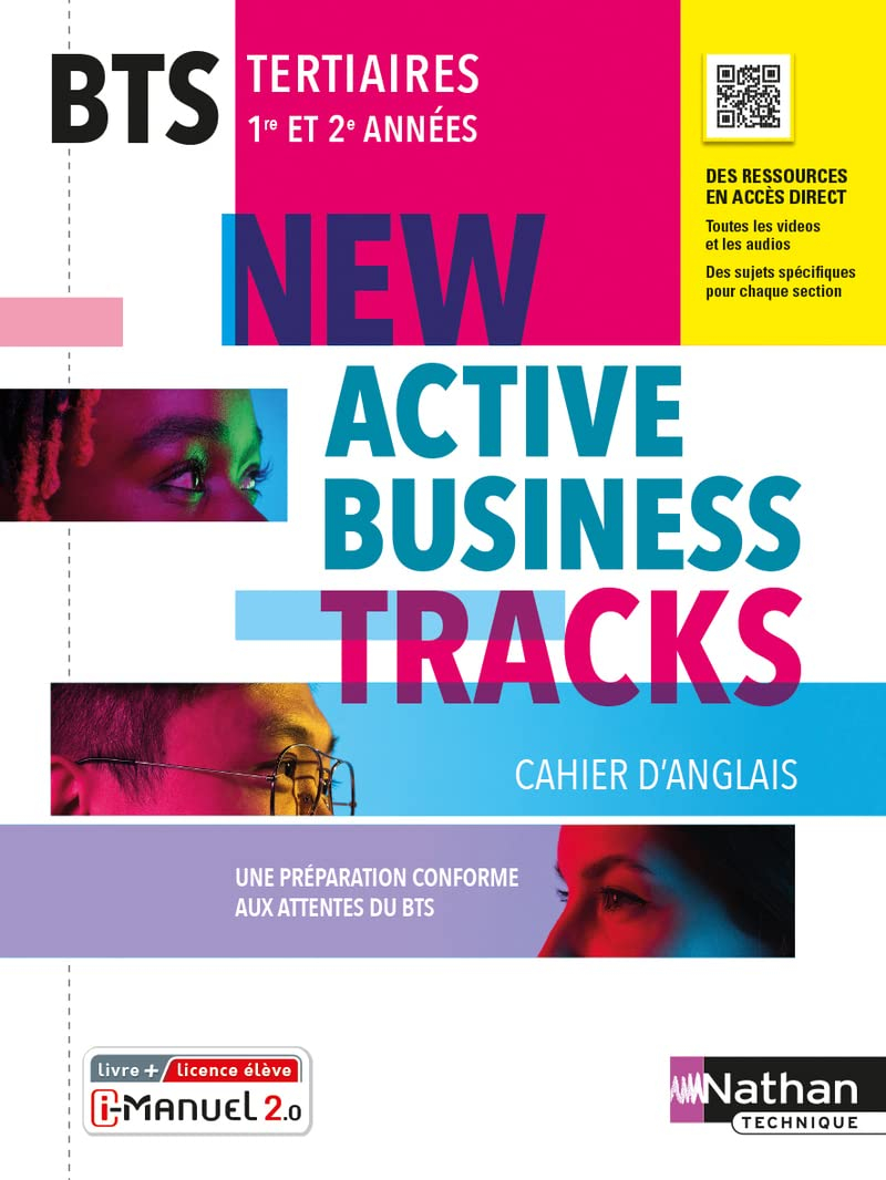 New Active business tracks : cahier d'anglais, BTS tertiaires, 1re et 2e années : i-manuel 2.0, livr