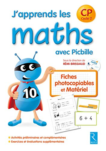 J'apprends les maths avec Picbille, CP : fiches photocopiables et matériel