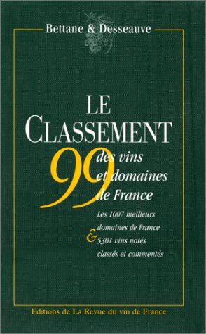 le classement 1999 des vins et domaines de france