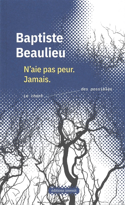 N'aie pas peur : jamais