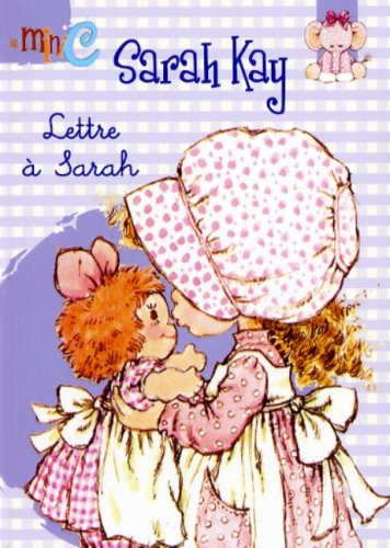 Sarah Kay. Vol. 1. Lettre à Sarah