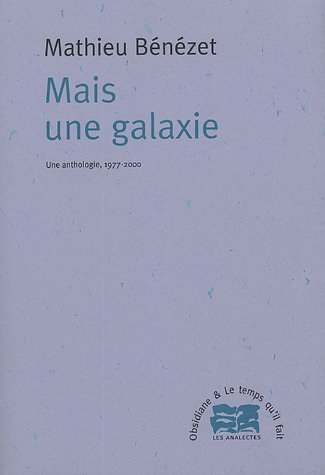 Mais une galaxie : une anthologie, 1977-2000
