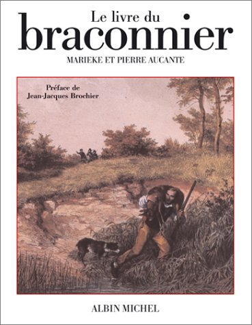 Le livre du braconnier