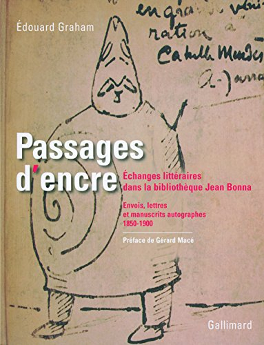 Passages d'encre : échanges littéraires dans la bibliothèque Jean Bonna : envois, lettres et manuscr