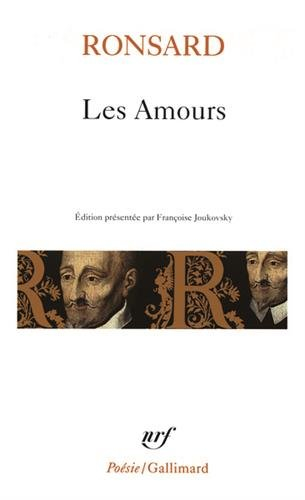 Les Amours. Amours de Cassandre. Amours de Marie