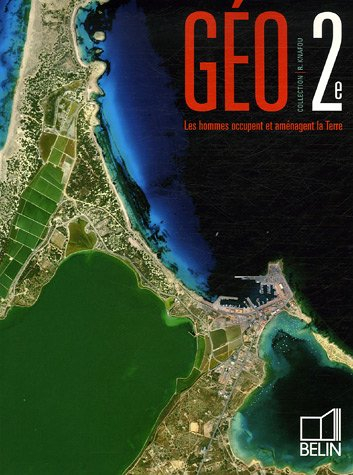 Géo 2de : les hommes occupent et aménagent la terre