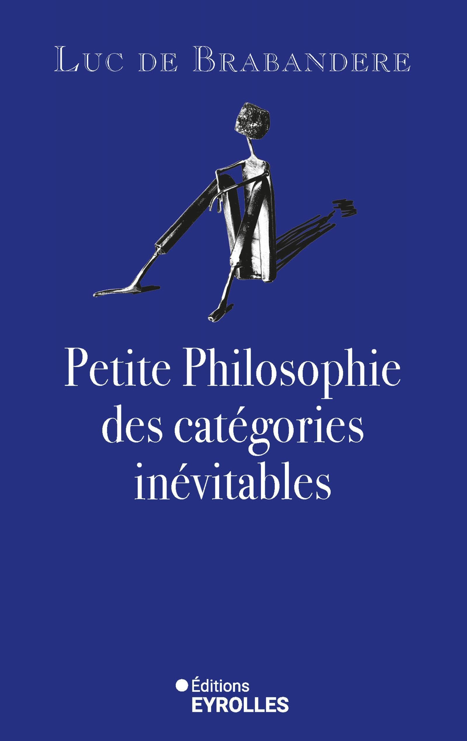 Petite philosophie des catégories inévitables