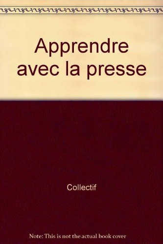 apprendre avec la presse