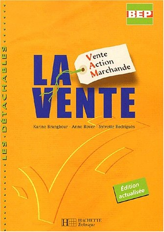 V.A.M. La Vente 2de professionnelle et Terminale BEP - livre élève