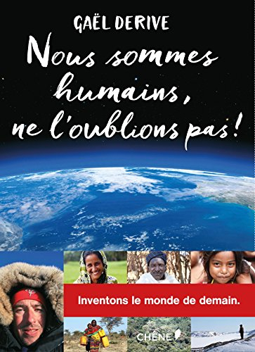 Nous sommes humains, ne l'oublions pas !
