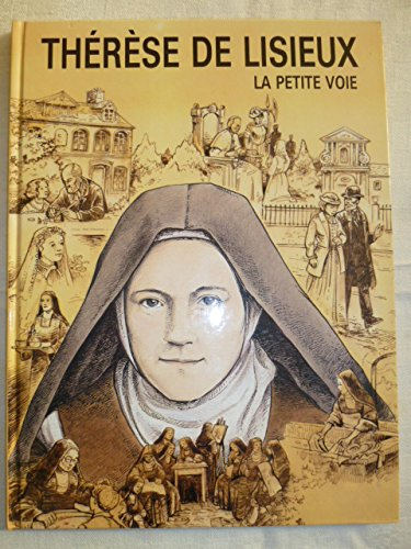 thérèse de lisieux : la petite voie