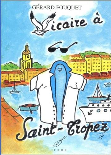 Vicaire à Saint-Tropez