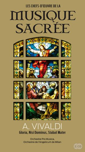 Gloria, Nisi Dominus, Stabat Mater