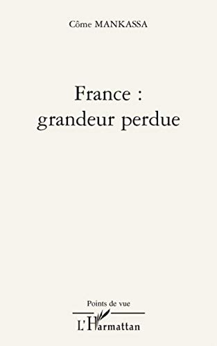 France : grandeur perdue