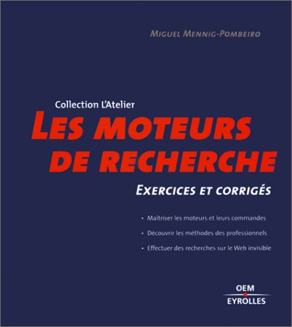 Les moteurs de recherche : 41 recherches commentées