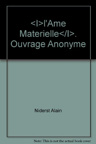 l'ame matérielle. ouvrage anonyme