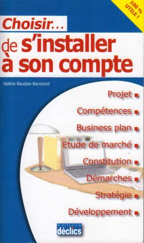 Choisir de s'installer à son compte