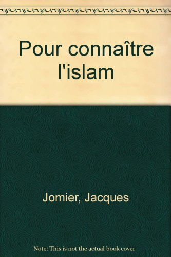 Pour connaître l'islam