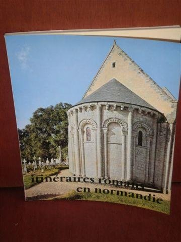 itinéraires romans en normandie (les travaux des mois)