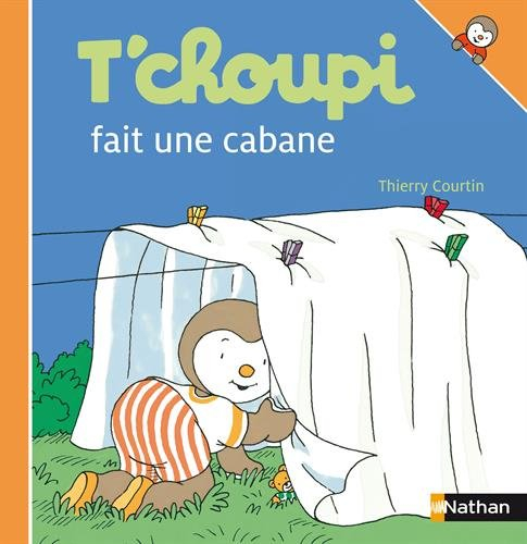 T'choupi fait une cabane