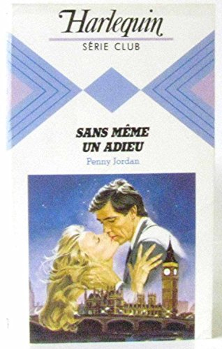 sans même un adieu (harlequin)