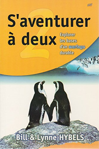 S'aventurer à deux : explorer les bases d'un mariage durable