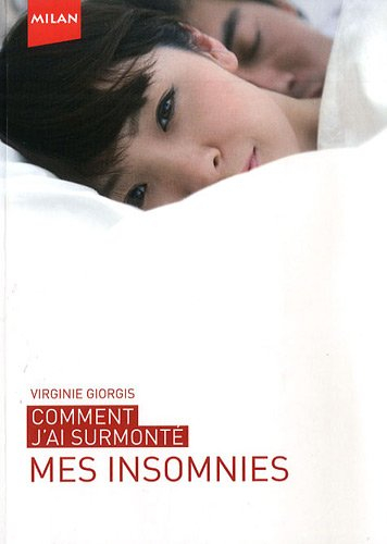 Comment j'ai surmonté mes insomnies