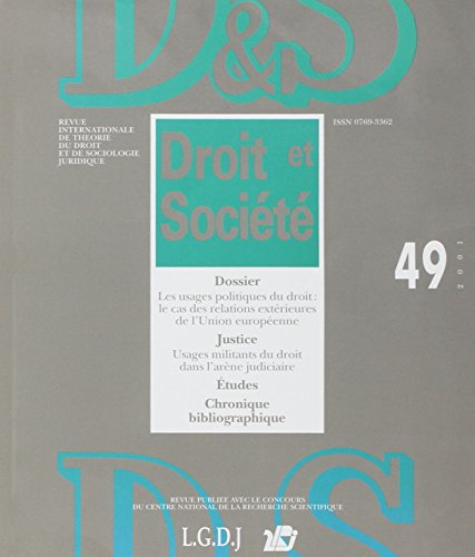 Droit et société, n° 49. Les usages politiques du droit : le cas des relations extérieures de l'Unio