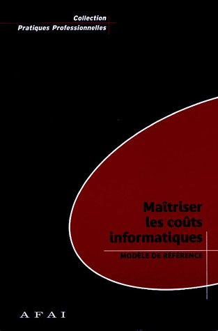 maîtriser les coûts informatiques : modèle de référence