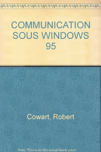 Communication Windows 95, mode d'emploi