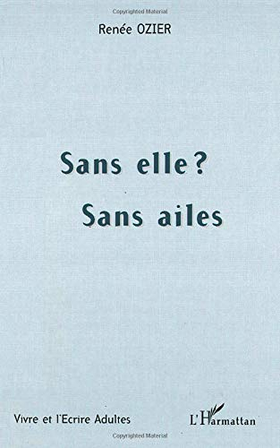 Sans elle ? Sans aile